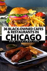36 Black Owned Restaurants Cafes In Chicago For Delicious Soul Food Itsallbee Travel Blog Soul Food Restaurant Food Soul Food
