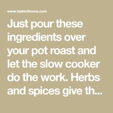 Spice Braised Pot Roast Recipe Pot Roast Roast Favorite Pot Roast Recipe