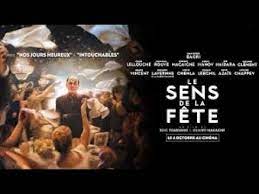 Traiteur depuis trente ans, max a l'art d'organiser des fêtes réussies. Le Sens De La Fete 2017 French Streaming Xvid Ac3 Youtube