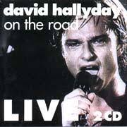 David hallyday ooh la la. On The Road Live By David Hallyday Album Reviews Ratings Credits Song List Rate Your Music