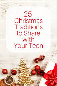 Fundraiser for christmas for teens and angel's in the attic. 25 Fun Christmas Traditions For Families With Teens Momhomeguide Com
