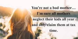 Read full profile published on april 9, 2021 a doctor of psychology with specialties include children, family relat. Quotes About Bad Mothers For Moms Who Are Just Having A Bad Day Enkiquotes