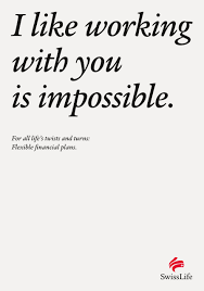 Swiss Life Life S Turns In A Sentence Copy Ads Copywriting Ads Insurance Ads