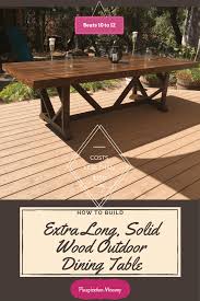Diy Large Outdoor Dining Table Wood Patio Table Outdoor Dining Table Outdoor Dining