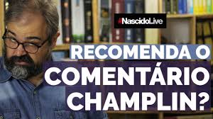 RECOMENDA O COMENTÁRIO CHAMPLIN?