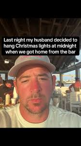Husband Christmas Lights Specific Instructions