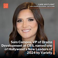 A big congrats to SAM CAMPOS (@samchampos) who was named Hollywood's New  Leaders of 2024 by @Variety. Sam currently serves as VP, Drama Development  at @CBS Studios. She is the alumni of