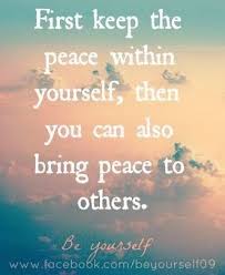 But i do know a woman who'd be mad at me for saying that. Peace Quote Via Www Facebook Com Beyourself09 Peace Quotes Inspirational Quotes Good Life Quotes