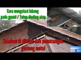 We did not find results for: Cara Mengatasi Lubang Gewel Dinding Tutup Atap Tutup Keong Youtube