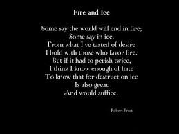 Fire And Ice Robert Frost Love Quotes And Poems Quotes Twilight Quotes Words