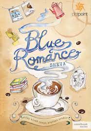 Blue Romance Omnibook By Sheva Novel