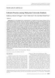 A healthy lifestyle includes regular exercise, a healthy diet, taking good care of self, healthy sleep habits and having a physically active daily routine. Pdf Lifestyle Practice Among Malaysian University Students