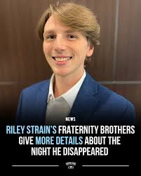 Riley Strain's fraternity brothers have provided more details regarding the  night he vanished. READ MORE:  https://go.countryrebel.com/riley-strain-fraternity-brothers-details