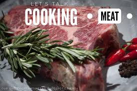 Lets talk ..... Cooking Meat