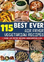Recipe This Air Fryer Vegetarian Recipes