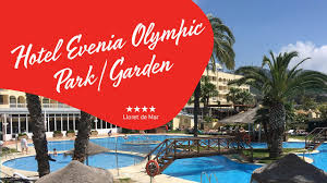 Check spelling or type a new query. Hotel Evenia Olympic Park Garden Lloret De Mar Spain Youtube