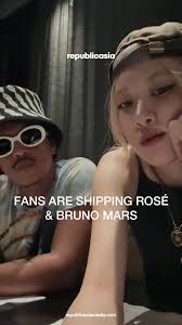 BRUNO MARS: "I'M IN MY OPPA ERA AND I LOVE THAT FOR ME 🇰🇷", WATCH: Fans  are loving the recent interactions between Rosé (@roses_are_rosie) and  Bruno Mars (@brunomars) after the release of their collab ...