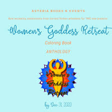 Coloring book groups are a hall of fame containing submissions from recent customers contains free coloring pages. Asteria Books And Events News Women S Goddess Retreat Coloring Book Anthology Submission Guidelines