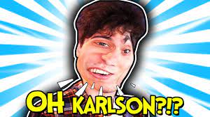 Oh you don't know what karlson is