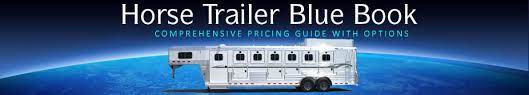 Kelly blue book for horse trailers. Horse Trailer Blue Book