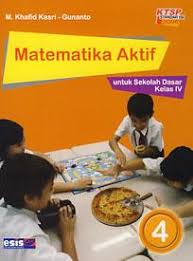 Buku senang belajar matematika sekolah dasar kelas iv (empat) sd kurikulum 2013. Kunci Jawaban Matematika Kelas 4 Gunanto