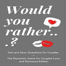 Rallied monday as analysts at. Amazon Com Would You Rather Hot And Sexy Questions For Couples The Romantic Game For Couples Love And Romance Edition The Sexy Game Of Naughty Trivia Questions And Revealing Answers Sexy Game