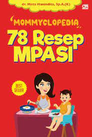 Download buku resep mpasi pdf. 483423665 Dr Meta Hanindita Sp A K Mommyclopedia 78 Resep Mpasi Pdf Pdf Yl4z816k67qr