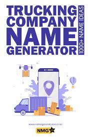 Trucking Company Name Generator Best Trucking Company Names Company Name Generator Trucking Companies Name Generator