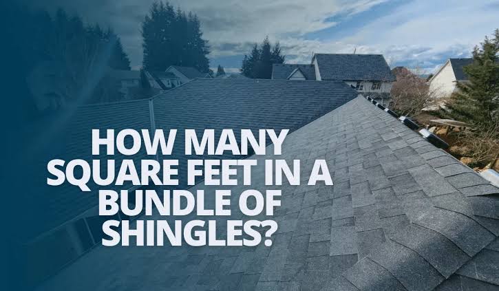 How Many Square Feet in a Bundle of Shingles