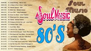 The 100 Greatest Soul Songs Of The 1980s Best Soul Songs Of The 80 S Soul Music 80 S Playlist Youtube