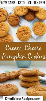 Pumpkin Cream Cheese Cookies Divalicious Recipes Recipe In 2020 Low Carb Recipes Dessert Pumpkin Cream Cheeses Low Carb Pumpkin Recipes