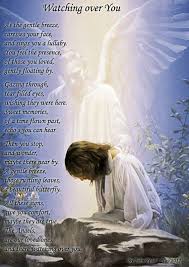 Guardian Angel Poem Watching Over Watching Over You Grief Poems Guardian Angel Quotes Angel Quotes
