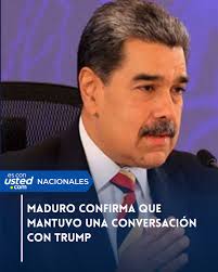 DeInterés 📮 El presidente constitucional de la República Bolivariana de  Venezuela, Nicolás Maduro Moros, confirmó este miércoles que sostuvo una  conversación telefónica con su homólogo estadounidense, Donald Trump, en un  gesto que