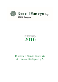 Informazioni sulla banca banca di sassari s.p.a. Relazione E Bilancio D Esercizio Del Banco Di Sardegna S P A