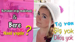 Diy Kutudan Orgu Makinesi Ve Bere Nasil Yapilir How To Knit A Beanie With The Box 5 Sisle Orulebilecek Dikissiz Bereyi Karton Kutu Orgu Bere Orgu Makinesi