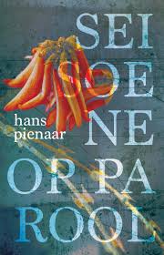 We did not find results for: Versindaba Hans Pienaar Seisoene Op Parool Archives Versindaba