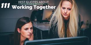 111 Best Quotes About Working Together To Make A Difference Wisestep Related quotes jobs helping community responsibility goals. 111 best quotes about working together