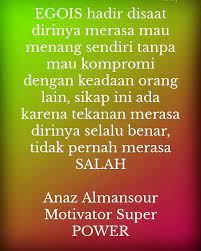Ada banyak sekali petikan kata kata dari tetapi tidak sedikit orang yang menganggap bahwa kata kata bijak itu hanyalah sebuah falsafah kosong yang sangat jauh dari kenyataan hidup. 49 Kata Kata Egois Dalam Kehidupan Sehari Hari Lengkap