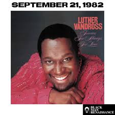 43 years ago today Luther released Forever, For Always, For Love, a  timeless album that continues to define his legacy. 🎤