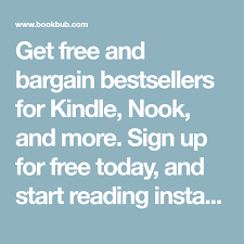 Get Free And Bargain Bestsellers For Kindle Nook And More Sign Up For Free Today And Start Reading Instantly Ebook Deals Kindle Best Sellers