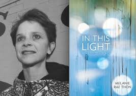 TSP: Melanie Rae Thon: Catalytic Convergence