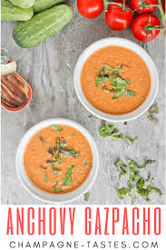 Gazpacho With Anchovies Recipe Quick Seafood Recipes Tomato Soup Homemade Gazpacho