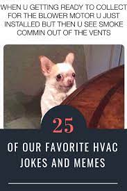 Pin On Hvac Humor Jokes Memes