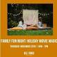 Family Fun Night: Holiday Movie Magic