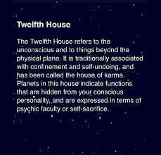 La Maison 12 Dit Ses Secrets Astrology Numerology Horoscope Astrology Numerology
