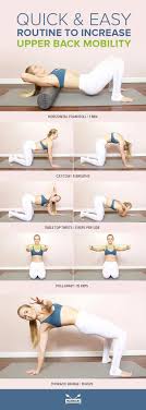 Increase Your Upper Back Mobility With 5 Easy Exercises Easy Workouts Exercise Yoga Routine