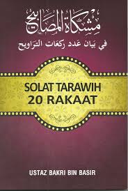 Bahkan imam malik memilih 36 rakaat sebagaimana yang dikerjakan oleh penduduk madinah. Solat Tarawih 20 Rakaat C Ustaz Albakri Basir Free Download Borrow And Streaming Internet Archive
