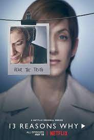 Latest Posters Thirteen Reasons Why 13 Reasons Why Reasons 13 Reasons