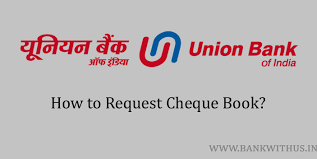 If you also have a cheque account with another bank, you should check. How To Request Cheque Book In Union Bank Of India Bank With Us
