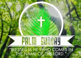 Best palm sunday quotes selected by thousands of our users! Palm Sunday Quotes And Verses Quotesgram